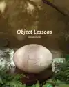 OBJECT LESSONS