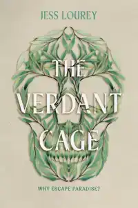 The Verdant Cage