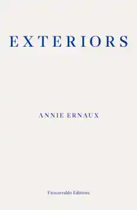 EXTERIORS - WINNER OF THE 2022 NOBEL PRIZE IN LITERATURE