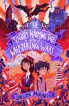 THE SLIGHTLY ALARMING TALE OF THE WHISPERING WARS