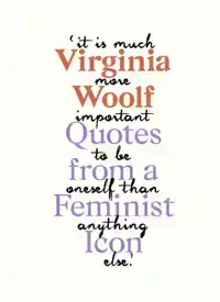 VIRGINIA WOOLF