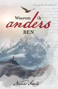 WAAROM IK ANDERS BEN