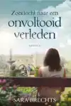 ZOEKTOCHT NAAR EEN ONVOLTOOID VERLEDEN