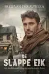 DE SLAPPE EIK