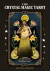 THE CRYSTAL MAGIC TAROT