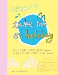 TAKE ME ON HOLIDAY