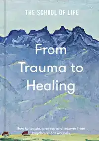 FROM TRAUMA TO HEALING