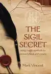 THE SIGIL SECRET