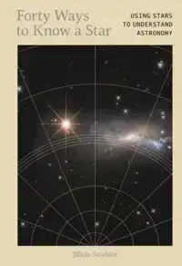FORTY WAYS TO KNOW A STAR