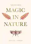 A PRACTICAL GUIDE TO MAGIC IN NATURE