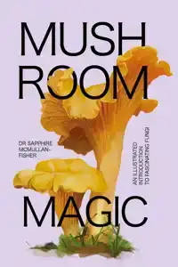 MUSHROOM MAGIC