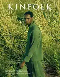 KINFOLK VOLUME 45