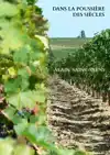 DANS LA POUSSIERE DES SIECLES