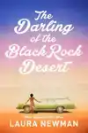 The Darling of the Blackrock Desert: Three novellas set in t