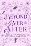 Beyond Ever After