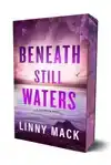 Beneath Still Waters