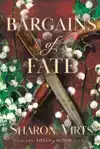 Bargains of Fate