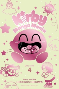 KIRBY MANGA MANIA, VOL. 4