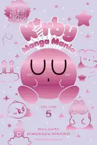 KIRBY MANGA MANIA, VOL. 5