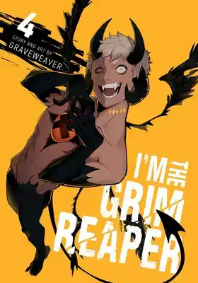 I'M THE GRIM REAPER, VOL. 4