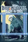 The Bugle Call: Song of War, Vol. 8