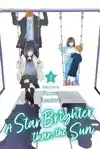 A Star Brighter than the Sun, Vol. 7