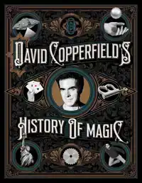 DAVID COPPERFIELD'S HISTORY OF MAGIC