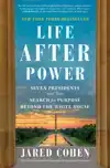 LIFE AFTER POWER