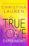 THE TRUE LOVE EXPERIMENT