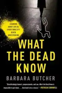 WHAT THE DEAD KNOW