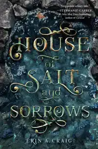 HOUSE OF SALT AND SORROWS