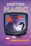 Mister Magic: The Graphic Novel