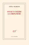 ASSAUT CONTRE LA FRONTIERE