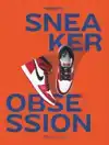 SNEAKER OBSESSION