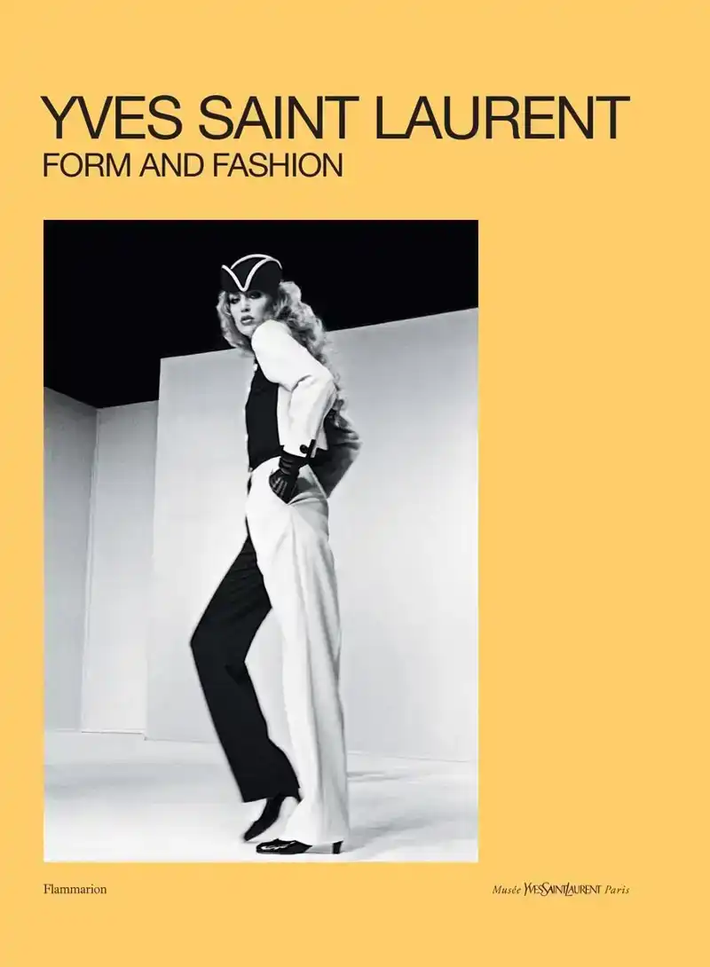 YVES SAINT LAURENT: FORM AND FASHION