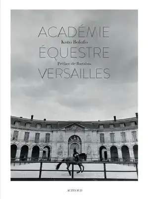 L'ACADEMIE EQUESTRE DE VERSAILLES