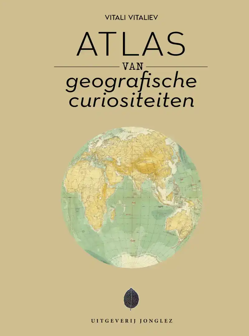 JONGLEZ ATLAS VAN GEOGRAFISCHE CURIOSITEITEN