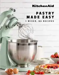 KITCHENAID: PASTRY MADE EASY