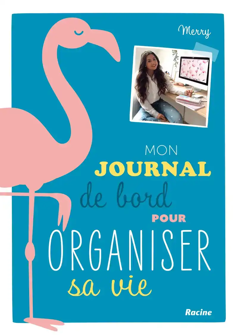 MON JOURNAL DE BORD POUR ORGANISER SA VIE