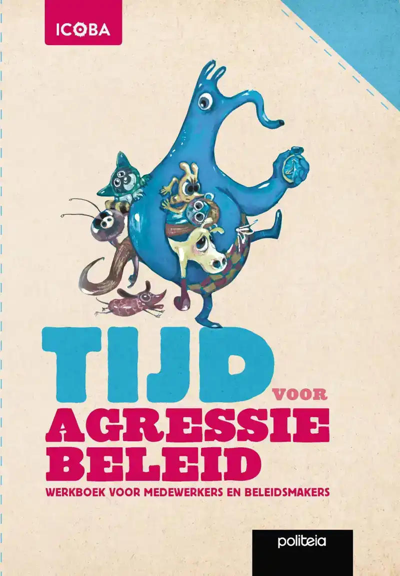 TIJD VOOR AGRESSIEBELEID
