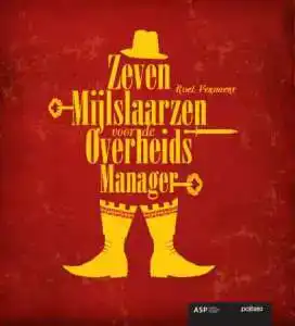 ZEVENMIJLSLAARZEN VOOR DE OVERHEIDSMANAGER