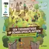 EEN TOEKOMSTVISIE OP SCHOOLSPEELPLAATSEN