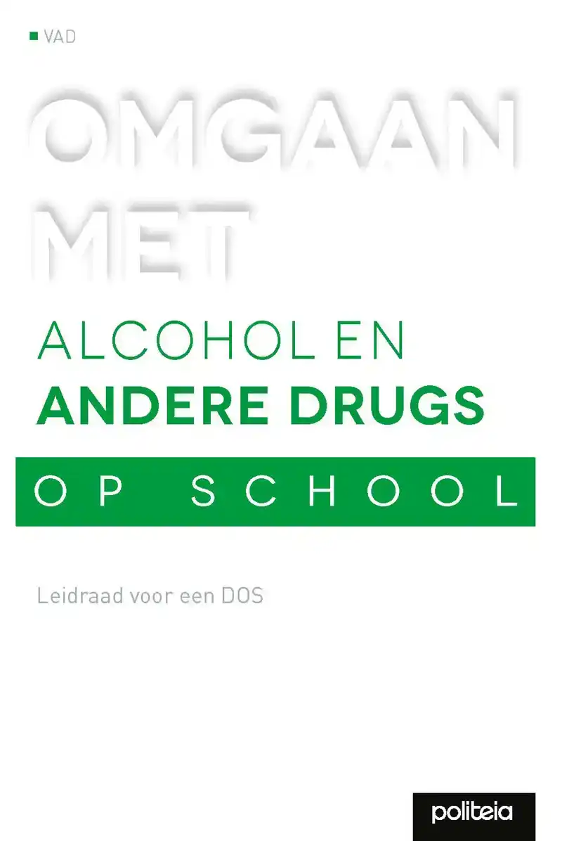 OMGAAN MET ALCOHOL EN ANDERE DRUGS OP SCHOOL | PAKKET VAN 5