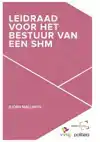 LEIDRAAD VOOR HET BESTUUR VAN EEN SHM