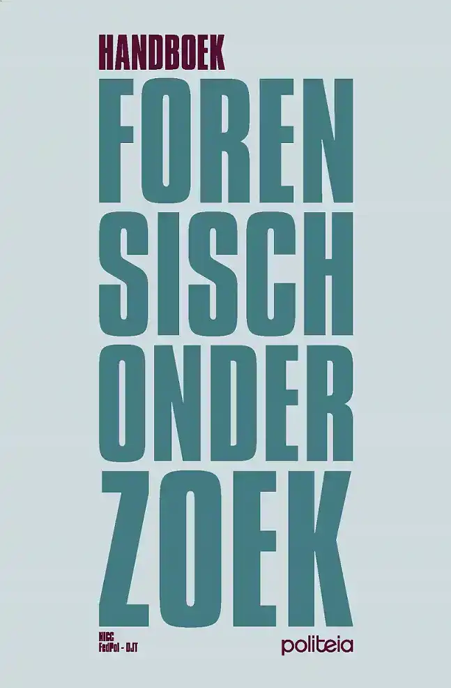 HANDBOEK FORENSISCH ONDERZOEK | 2DE EDITIE