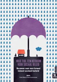CAHIER BOUWEN AAN EEN BREED SOCIAAL BELEID: VRIJE TIJD, EEN