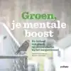 GROEN, JE MENTALE BOOST