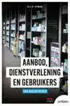AANBOD, DIENSTVERLENING EN GEBRUIKERS VAN BIBLIOTHEKEN