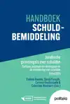 HANDBOEK SCHULDBEMIDDELING | JURIDISCHE GRONDREGELS OVER SCH