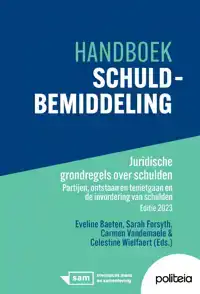 HANDBOEK SCHULDBEMIDDELING | JURIDISCHE GRONDREGELS OVER SCH